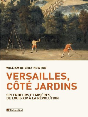 cover image of Versailles, côté jardins
